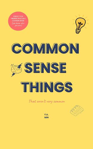 Cover image for Common Sense Things (That Aren't Very Common)