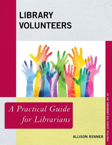 Cover image for Library Volunteers: A Practical Guide for Librarians