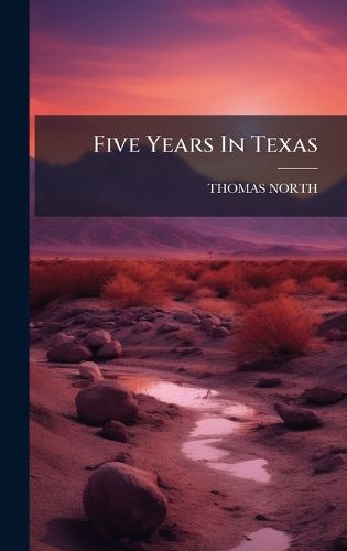 Cover image for Five Years In Texas