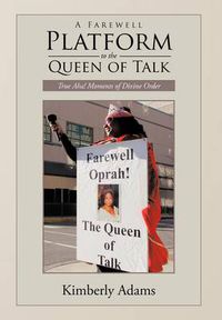 Cover image for A Farewell Platform to the Queen of Talk