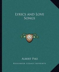 Cover image for Lyrics and Love Songs