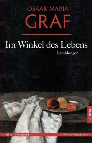 Cover image for Im Winkel des Lebens: Erzahlungen. Mit einem Nachwort von Ulrich Dittmann