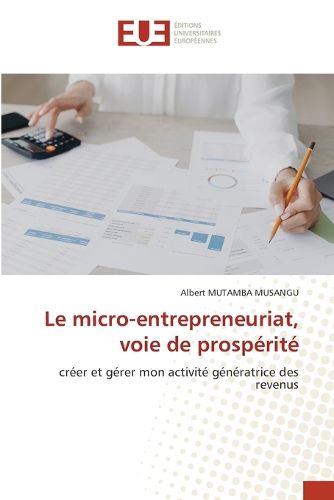 Cover image for Le micro-entrepreneuriat, voie de prosperite