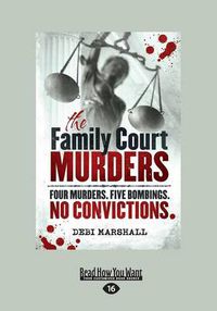Cover image for The Family Court Murders