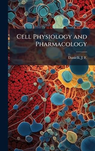Cover image for Cell Physiology and Pharmacology