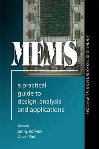 Cover image for MEMS: A Practical Guide to Design, Analysis and Applications