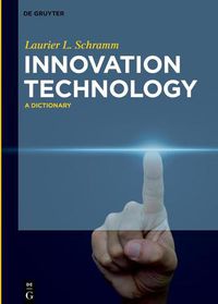 Cover image for Innovation Technology: A Dictionary