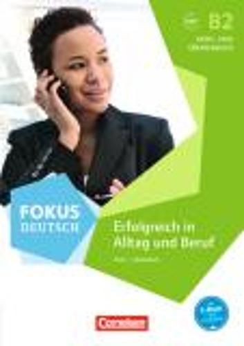 Cover image for Fokus Deutsch: Kurs- und  Ubungsbuch B2