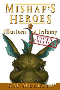 Cover image for Illusions and Infamy Youth Edition