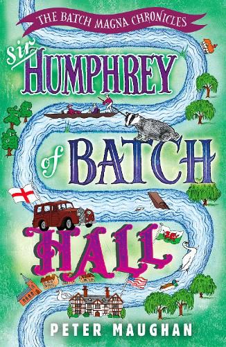 Cover image for Sir Humphrey of Batch Hall