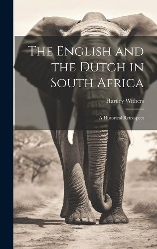 Cover image for The English and the Dutch in South Africa