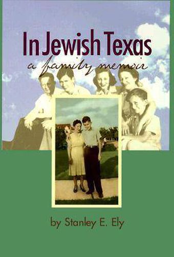 Cover image for In Jewish Texas: A Family Memoir