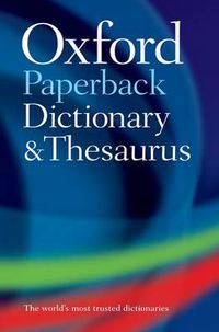Cover image for Oxford Paperback Dictionary & Thesaurus