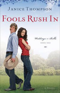 Cover image for Fools Rush In A Novel