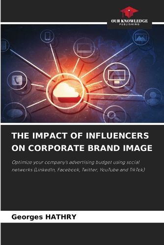 The Impact of Influencers on Corporate Brand Image