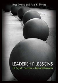Cover image for Leadership Lessons: 10 Keys to Success in Life and Business