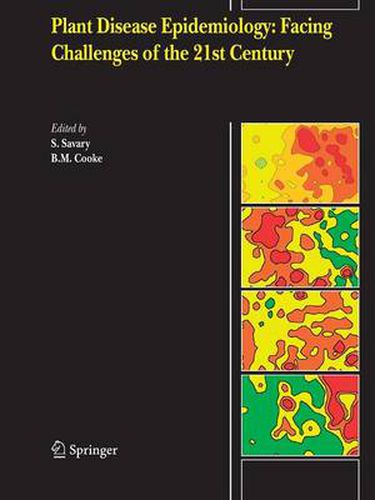 Cover image for Plant Disease Epidemiology: Facing Challenges of the 21st Century: Under the aegis of an International Plant Disease Epidemiology Workshop held at Landernau, France, 10-15th April, 2005