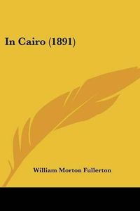 Cover image for In Cairo (1891)