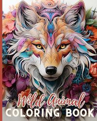 Cover image for Wild Animal Coloring Book for Kids