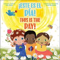 Cover image for This Is the Day! / !Este Es El Dia! (Bilingual)