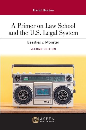 Cover image for A Primer on Law School and the U.S. Legal System