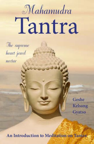 Cover image for Mahamudra Tantra: The Supreme Heart Jewel Nectar