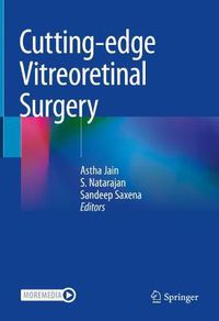 Cover image for Cutting-edge Vitreoretinal Surgery