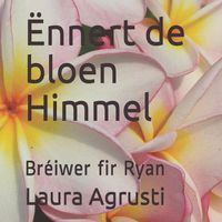 Cover image for Ennert de bloen Himmel: Breiwer fir Ryan
