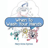 Cover image for When To Wash Your Hands