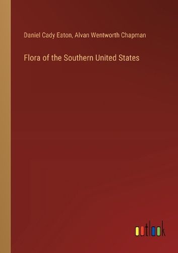 Cover image for Flora of the Southern United States