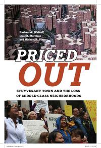 Cover image for Priced Out: Stuyvesant Town and the Loss of Middle-Class Neighborhoods