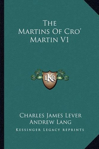 Cover image for The Martins of Cro' Martin V1