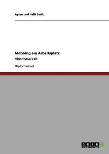 Cover image for Mobbing am Arbeitsplatz: Abschlussarbeit