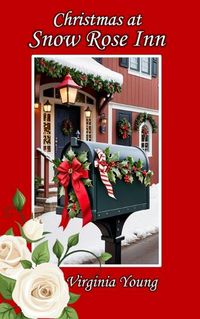 Cover image for Christmas at Snow Rose Inn