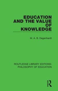 Cover image for Education and the Value of Knowledge