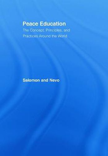 Cover image for Peace Education: The Concept, Principles, and Practices Around the World