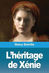 Cover image for L'heritage de Xenie