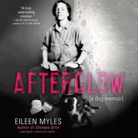 Cover image for Afterglow: A Dog Memoir