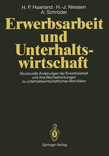 Erwerbsarbeit und Unterhaltswirtschaft