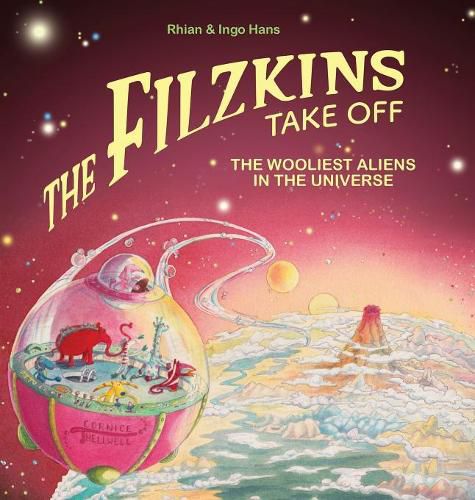 Cover image for The Filzkins Take Off: The Wooliest Aliens in the Universe