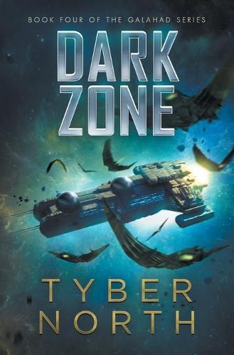 Cover image for Dark Zone: Galahad Series Book Four