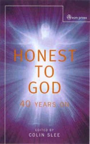 Cover image for Honest to God: Forty Years on