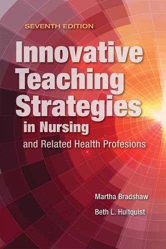 Cover image for Innovative Teaching Strategies In Nursing And Related Health Professions