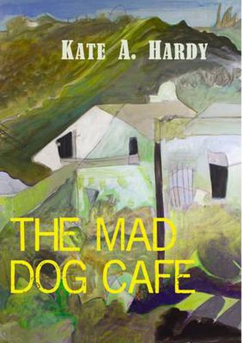 The Mad Dog Cafe