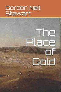 Cover image for The Place of Gold