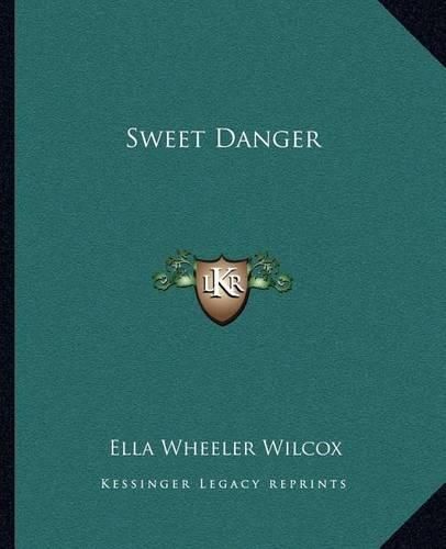 Sweet Danger