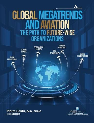 Cover image for Global Megatrends and Aviation: The Path to Future-Wise Organizations
