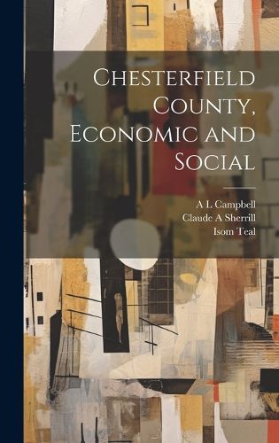 Cover image for Chesterfield County, Economic and Social