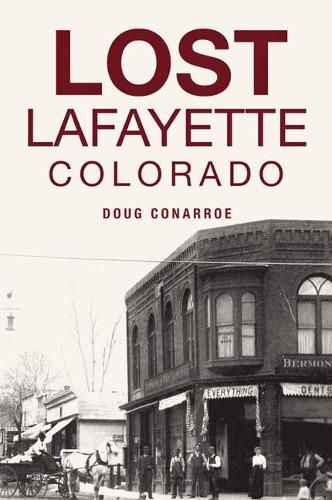 Cover image for Lost Lafayette, Colorado