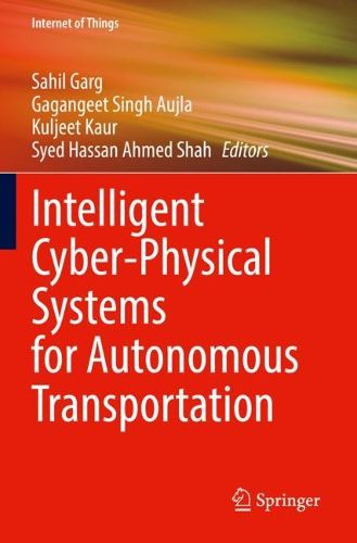 Cover image for Intelligent Cyber-Physical Systems for Autonomous Transportation